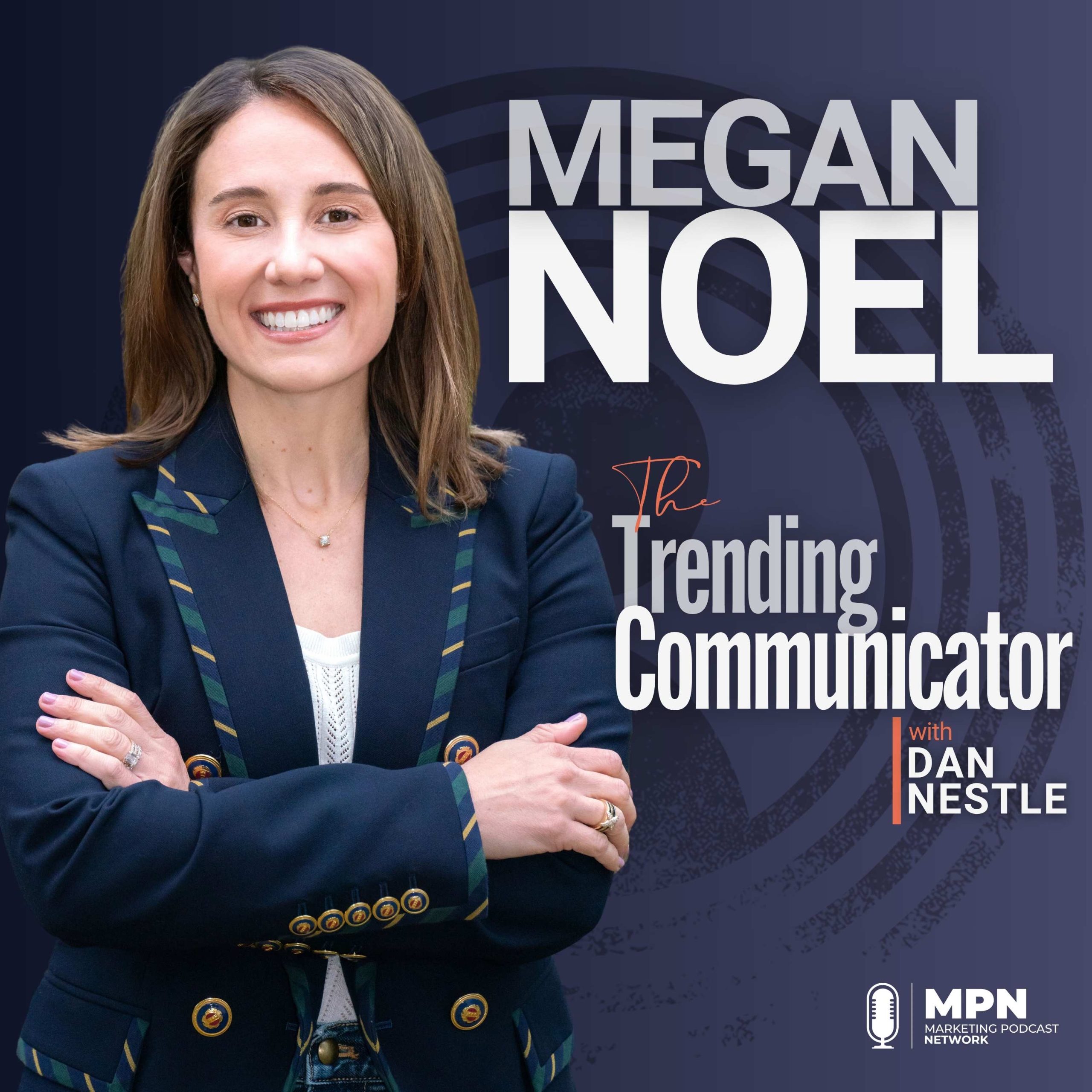Megan Noel guest on The Trending Communicator